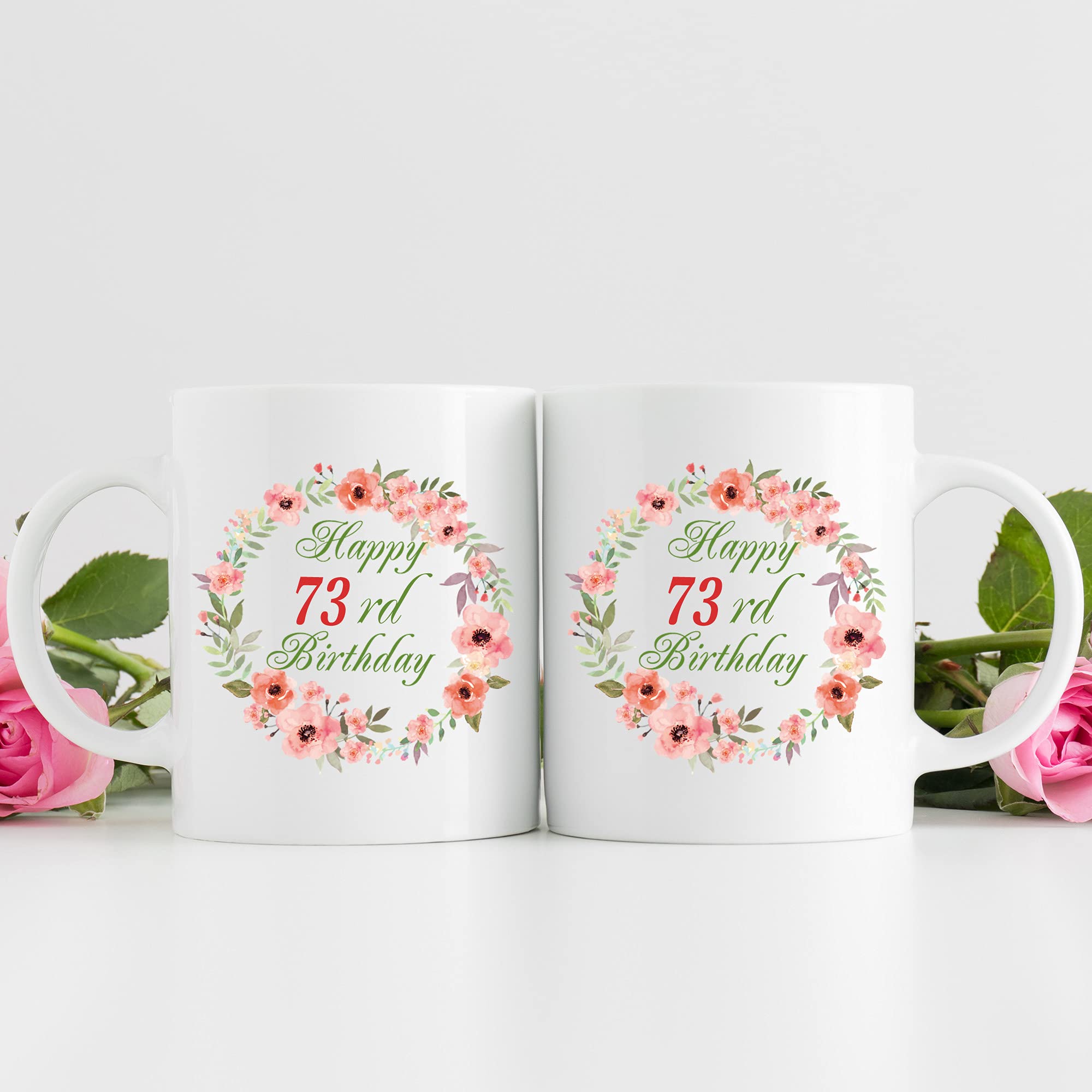 73rd Birthday Gifts for Women - 11 oz Ceramic Coffee Mug with Garland Design - Perfect Present for Grandma, Mom, Sister, Wife, Friend, Cousin & Aunt - Great for Coffee, Tea or Hot Chocolate at Home, Office or Birthday Celebrations
