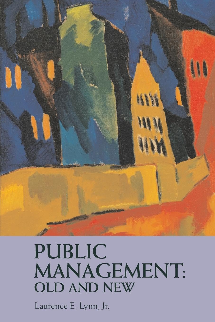 Public Management: Traditional vs Modern Approaches for Government & Nonprofit Organizations | Best Practices & Case Studies