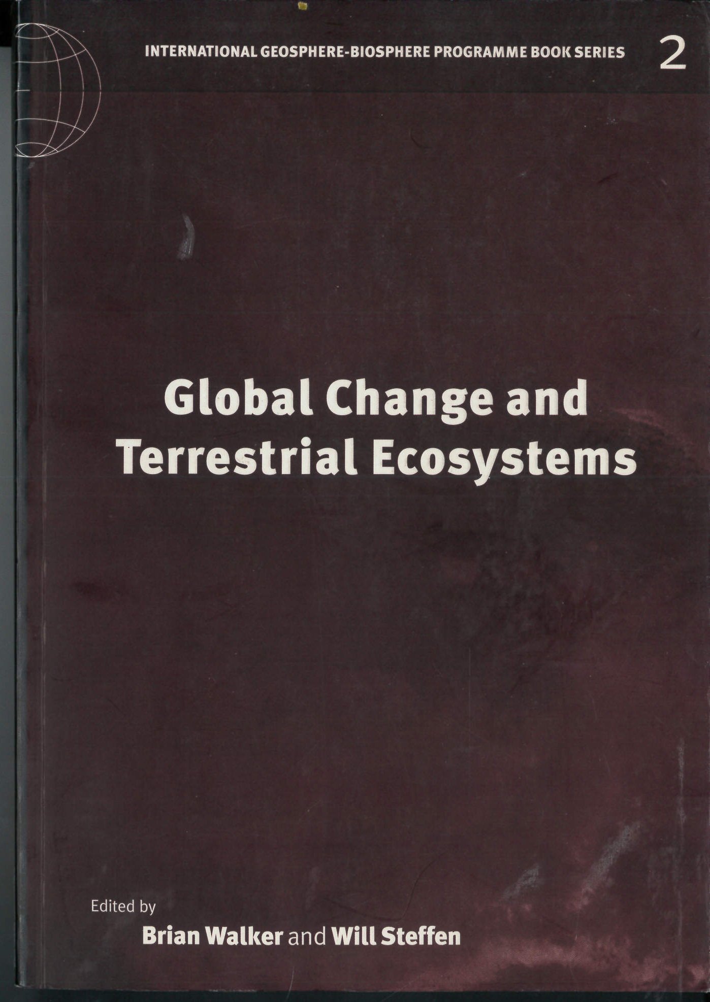 Global Change and Terrestrial Ecosystems - IGBP Book Series Vol.2 | Climate Change Research, Biosphere Studies & Environmental Science Books | Perfect for Researchers, Ecologists & Earth Science Students