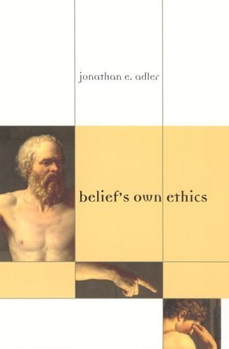 Belief's Own Ethics (Bradford Books) - Philosophical Exploration of Cognitive Science for Academic Study & Research