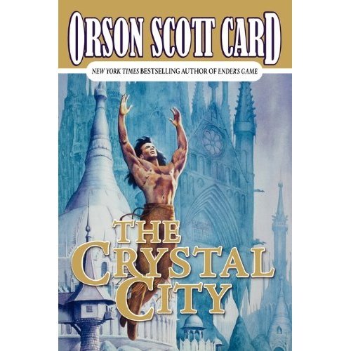 The Crystal City: Tales of Alvin Maker VI (Alvin Maker Series) - Fantasy Adventure Novel for Book Lovers & Sci-Fi Fans