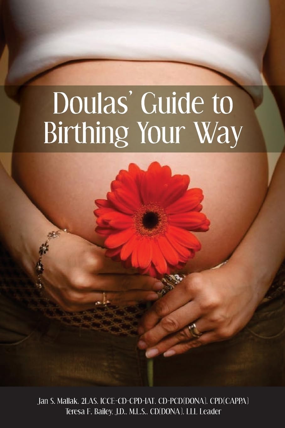 Doulas' Guide to Birthing Your Way - Expert Tips for Natural Childbirth, Labor Support & Birth Planning | Perfect for Expecting Mothers, Doulas & Birth Coaches
