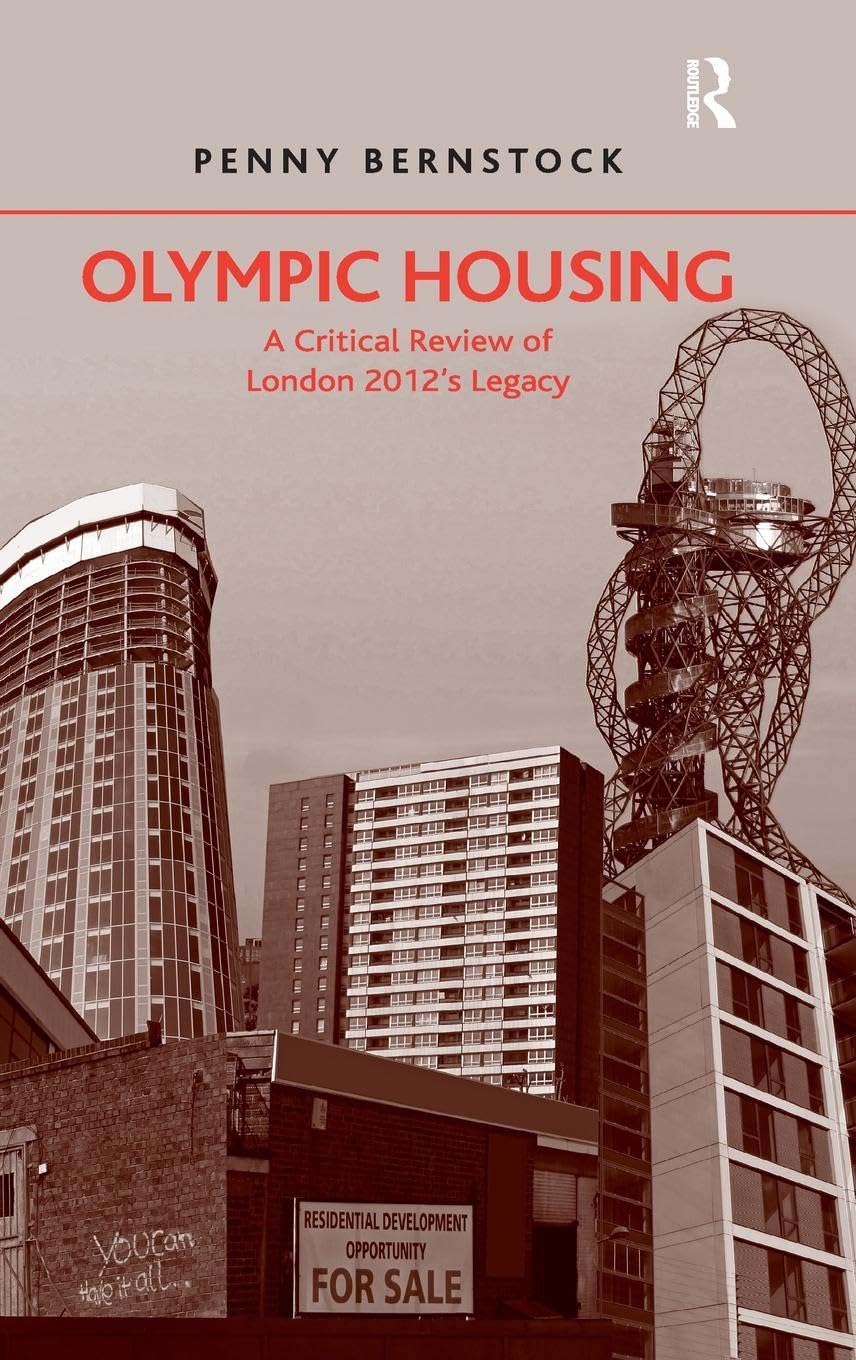 Olympic Housing: Critical Review of London 2012 Legacy | Impact on Urban Development & Affordable Housing Solutions