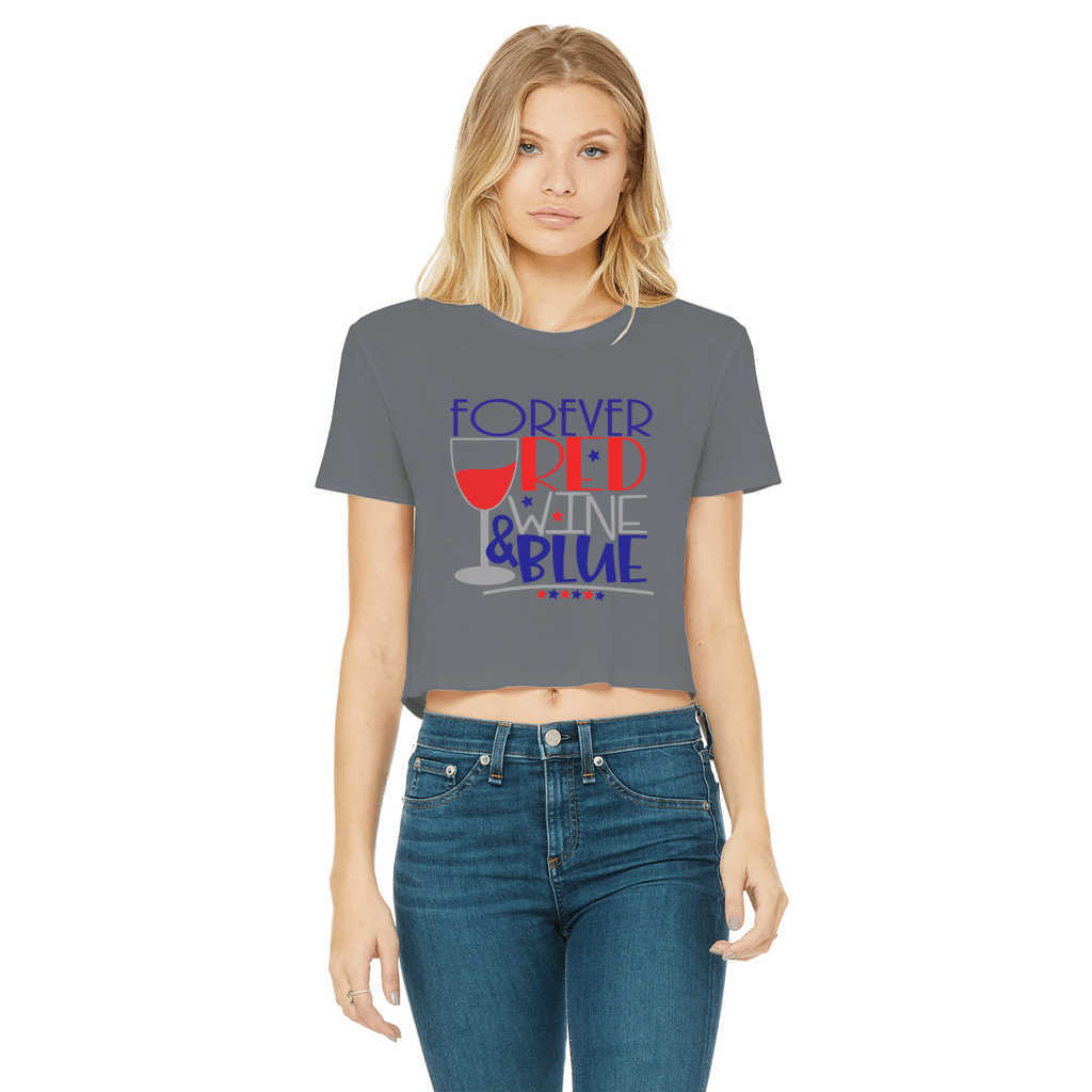 Forever Red Wine Blue Classic Women's Cropped Raw Edge T-Shirt | Vintage Style Graphic Tee | Wine Lover Gift | Perfect for Casual Wear, Girls Night Out & Wine Tasting Events