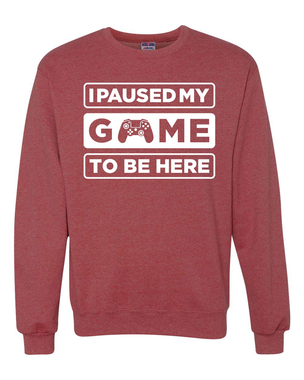 Wild Bobby 'I Paused My Game to Be Here' Gaming Sports Graphic Sweatshirt for Men & Women | Comfortable Crewneck Pullover for Gamers, Esports Fans & Casual Wear
