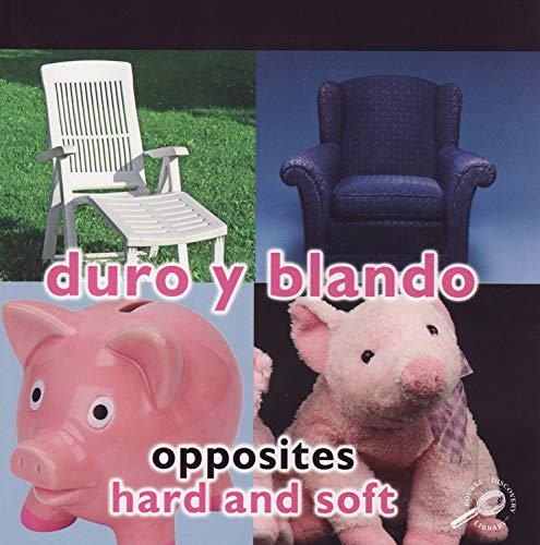 Hard and Soft / Duro y Blando - Bilingual Opposites Concept Book for Kids | Perfect for Early Learning & Spanish-English Language Development
