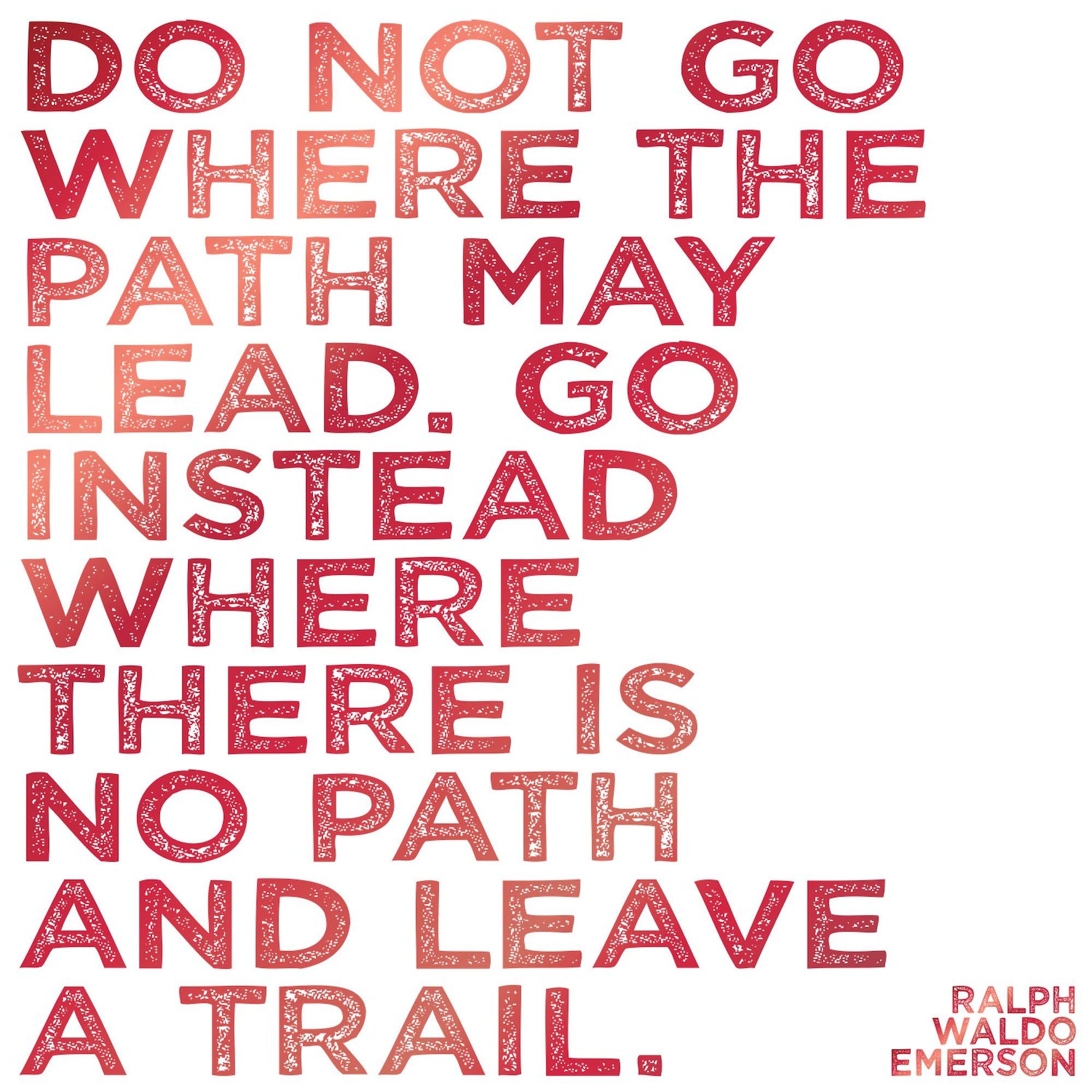Do Not Go Where The Path May Lead - Inspirational Square Bumper Sticker & Car Decal - Motivational Quote for Cars, Laptops, Notebooks & Water Bottles