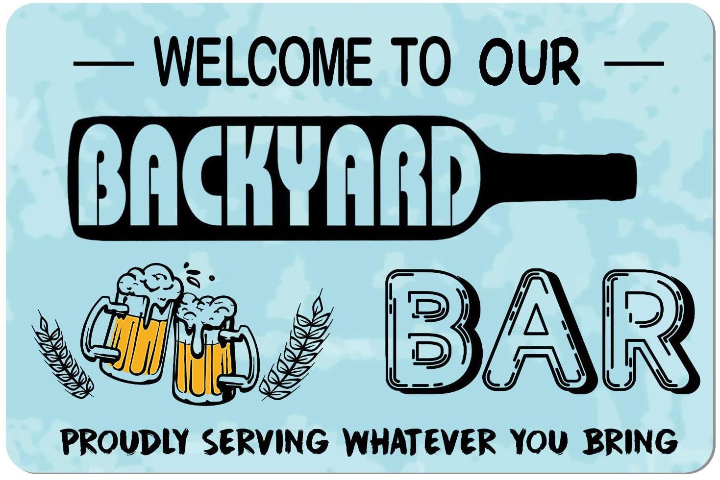 Vintage Welcome to Our Backyard Bar Metal Sign - 8x12 Inch Rustic Home Bar Decor for Man Cave, Pub, Kitchen & Coffee Shop | Perfect for Outdoor Patio, Garden & Indoor Wall Decor