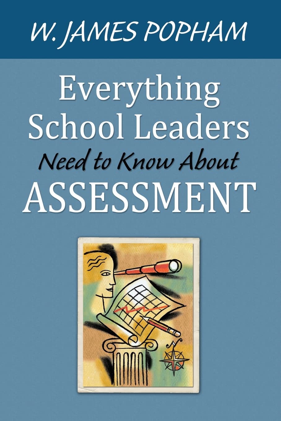 Essential Assessment Guide for School Leaders | Best Practices & Strategies for Effective Evaluation in Education