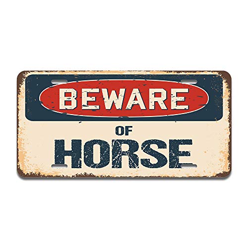 Beware of Horse