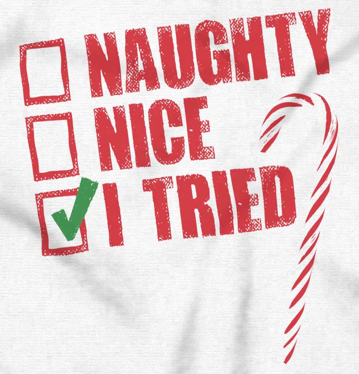 Classic Tease Christmas Checklist Naughty & Nice Tried Tank Top T-Shirt for Men & Women - Perfect Holiday Party Outfit & Funny Gift Idea