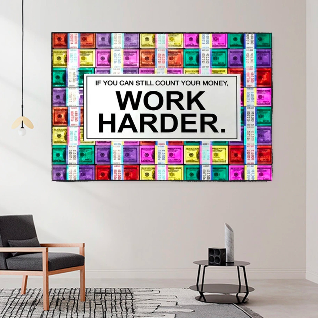 Work Harder Motivational Canvas Wall Art Poster - Inspirational Office & Home Decor for Productivity & Success