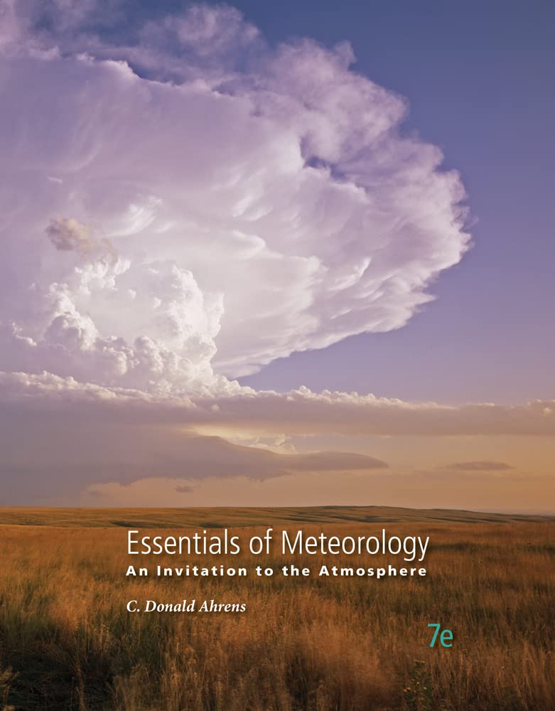 Essentials of Meteorology: An Invitation to the Atmosphere - Weather Science Book for Students & Enthusiasts | Perfect for Classroom Learning & Home Study