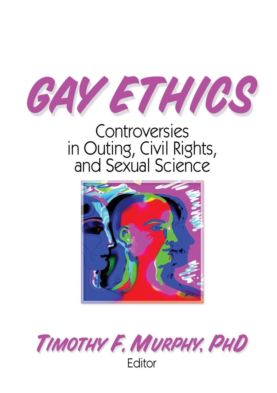 Gay Ethics - LGBTQ+ Pride & Equality Books for Personal Growth & Social Justice | Perfect for Activists, Allies & Educators