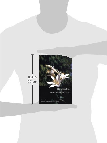 Handbook of Northwestern Plants Revised Edition - Comprehensive Guide to Flora in the Pacific Northwest | Perfect for Botany Enthusiasts, Hikers & Gardeners