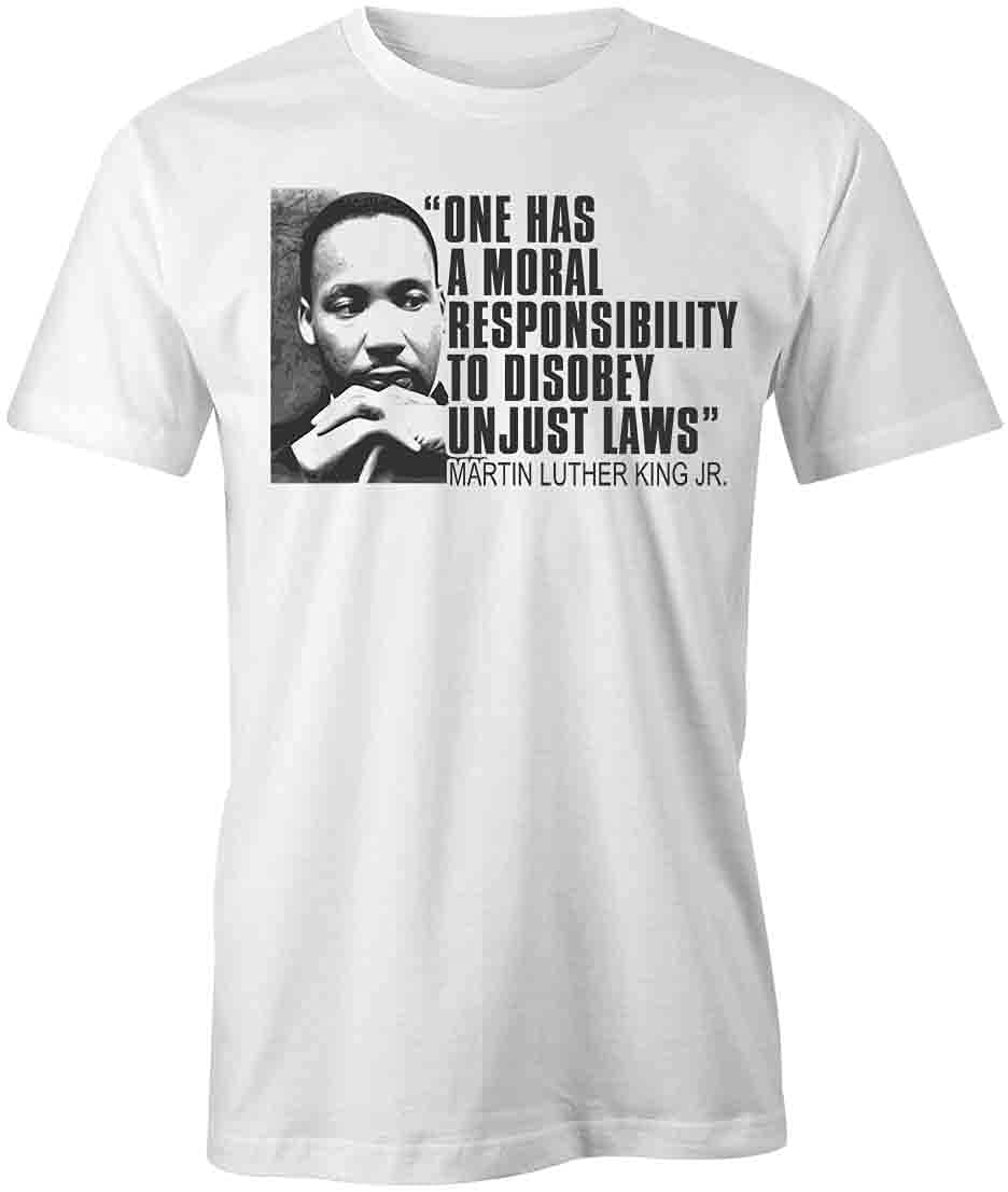 Disobey Unjust Laws MLK Jr Graphic T-Shirt - White Printed Cotton Tee for Civil Rights Activists & Social Justice Supporters | Casual Wear & Protest Outfits