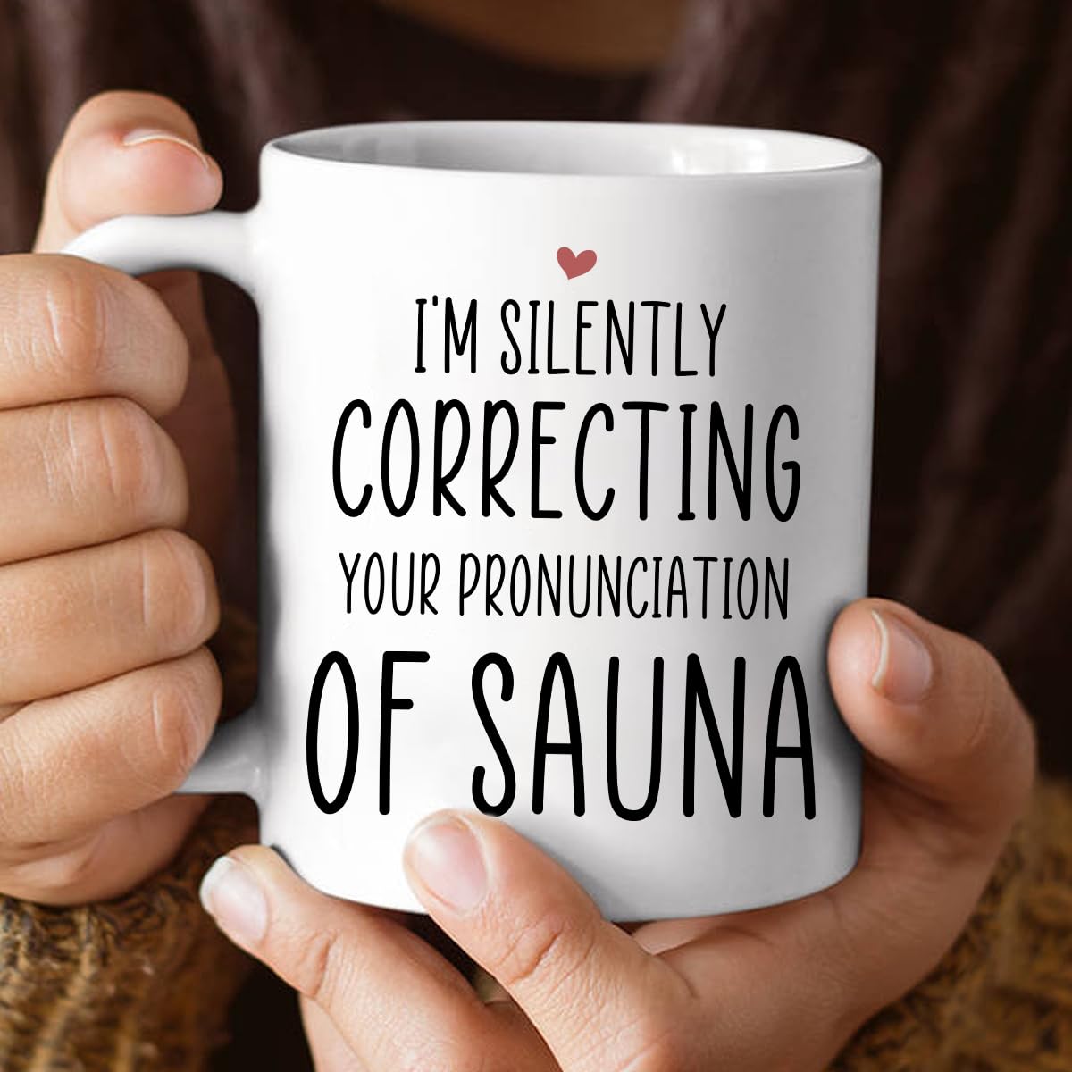 Funny Sauna Pronunciation Correction Mug - 11oz & 15oz White Coffee Cup - Perfect Gift for Birthday, Christmas, Halloween - Great for Office Humor & Coffee Lovers