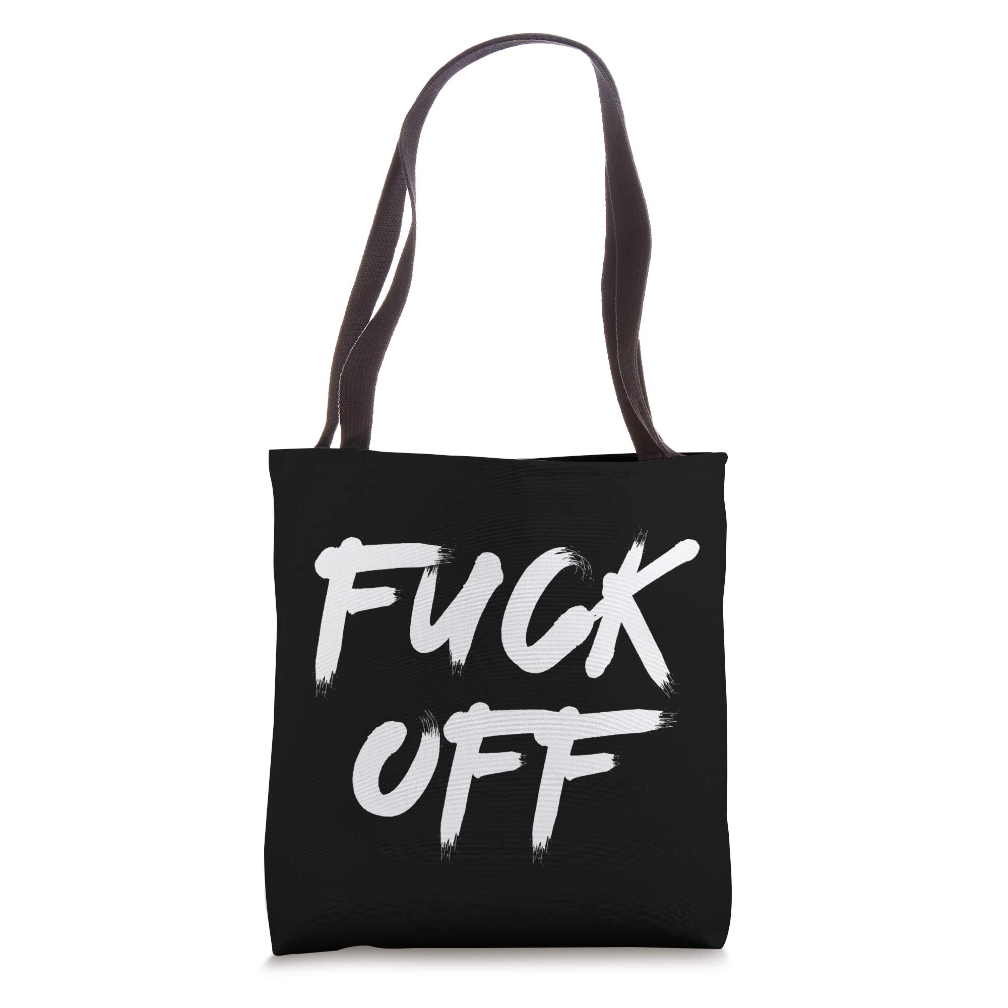 F*ck Off Tote Bag - Funny Insulting Canvas Shoulder Bag for Women & Men - Perfect for Beach, Grocery Shopping & Protest Rallies