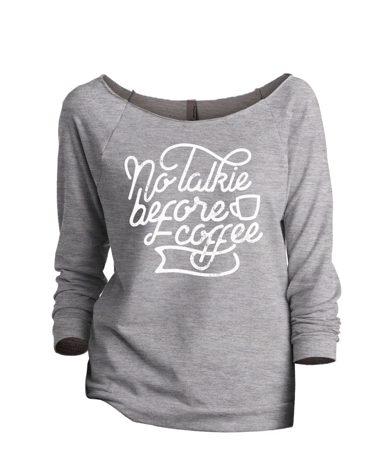 No Talkie Before Coffee Women's Casual Slouchy 3/4 Sleeve Raglan Sweatshirt | Soft Pullover Top for Coffee Lovers, Morning Relaxation & Weekend Outfits