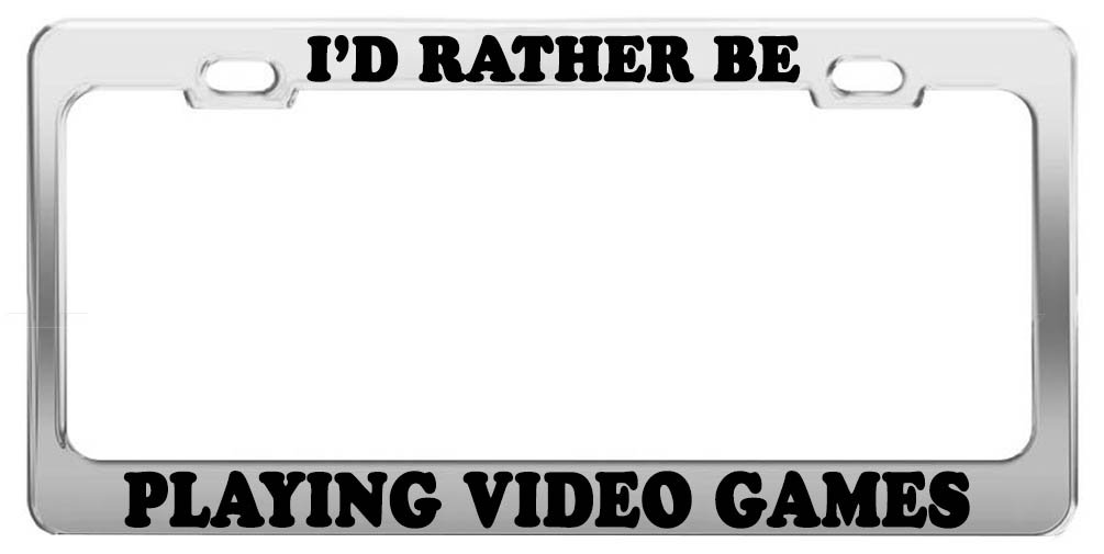 I'd Rather Be Playing Video Games - Funny License Plate Frame for Cars - Cool Car Accessories & Gifts for Gamers - Perfect for Gaming Enthusiasts & Car Lovers