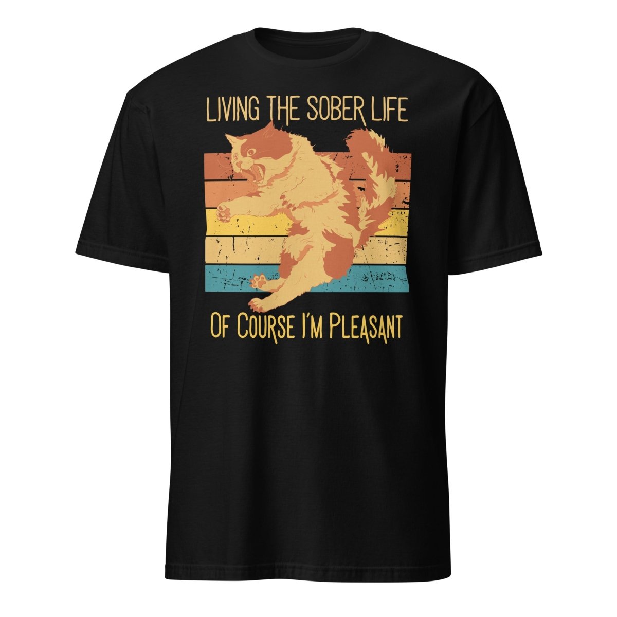 Funny Retro Cat T-Shirt - Sober Life Essential Tee for Men & Women | Perfect for Recovery Meetings, Sober Parties & Casual Wear