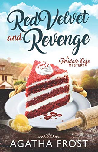 Red Velvet and Revenge: A Peridale Cafe Cozy Mystery Book - Perfect for Mystery Lovers & Coffee Shop Vibes