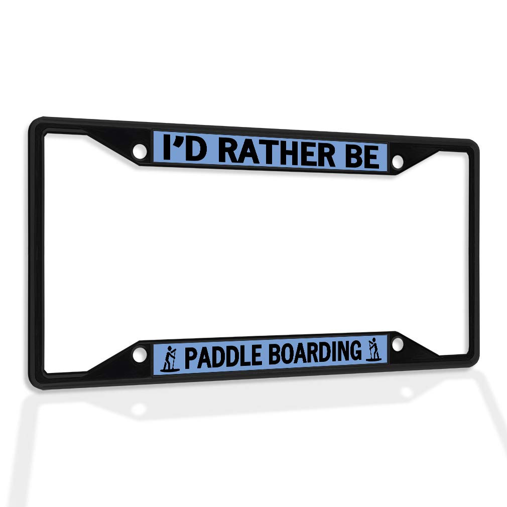 Premium Metal Insert License Plate Frame - 'I'd Rather Be Paddle Boarding' - Weatherproof Car Accessory - Black 4 Hole Design - Perfect for Beach Lovers & Outdoor Enthusiasts