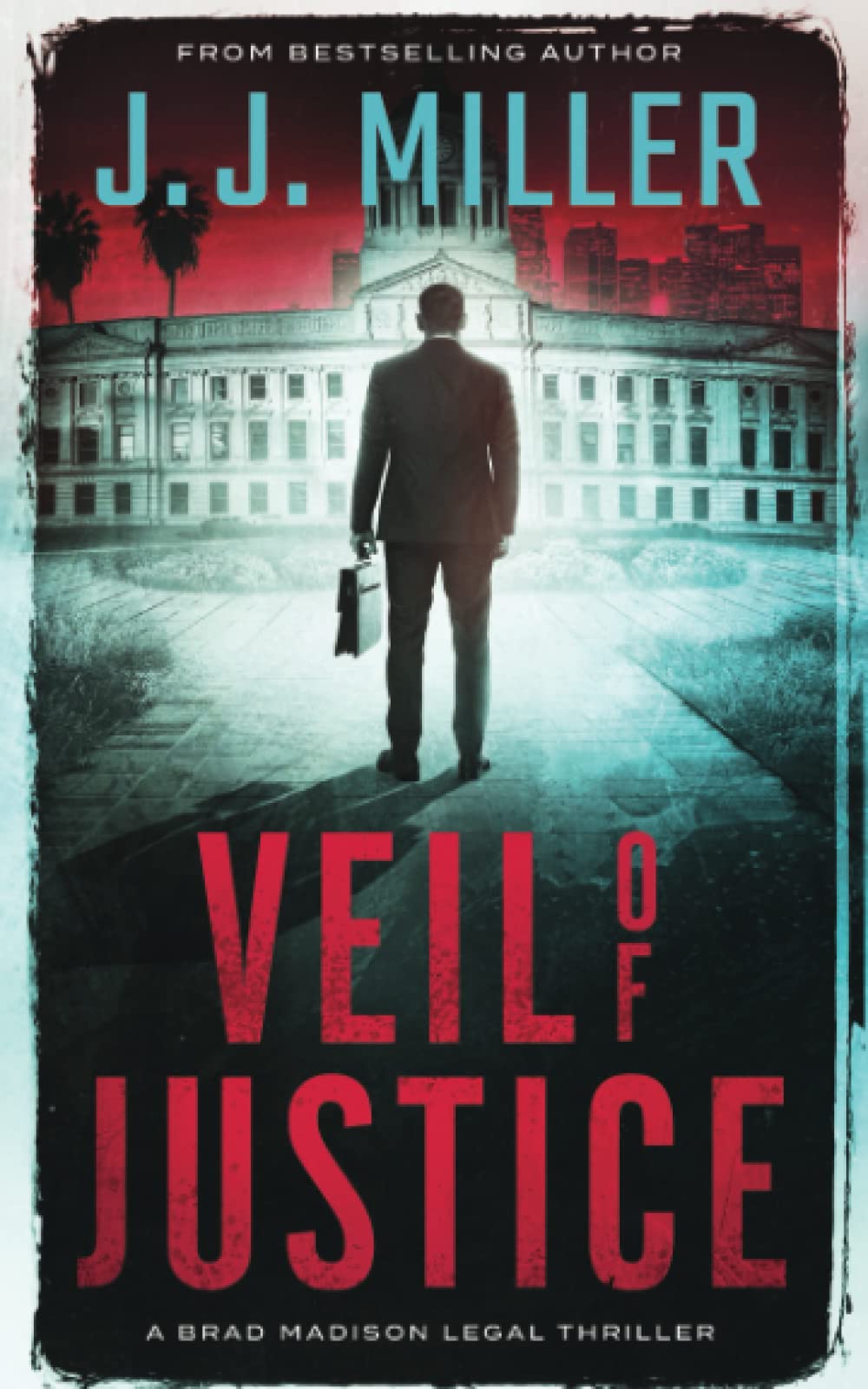 Veil of Justice Legal Thriller - Courtroom Drama for Book Lovers