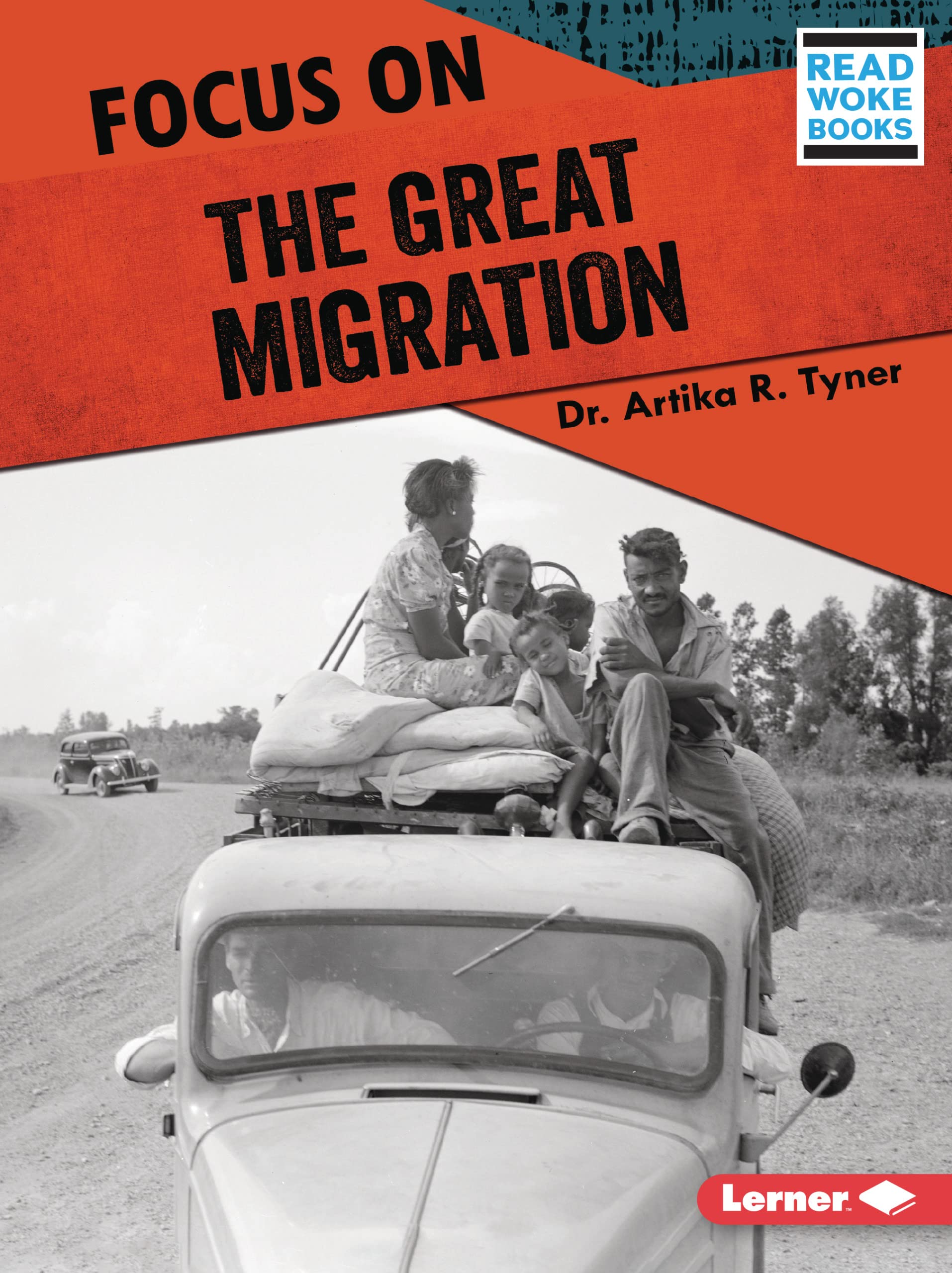 Focus on the Great Migration - African American History in Pictures | Read Woke™ Books | Civil Rights Movement Educational Resource for Classrooms & Libraries