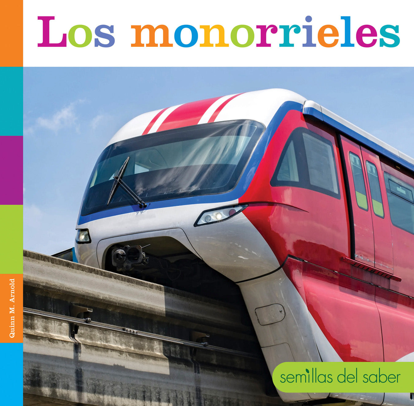 Monorails Book 9781640262713 - Explore the World of Urban Transportation & Futuristic Travel for Kids & Adults