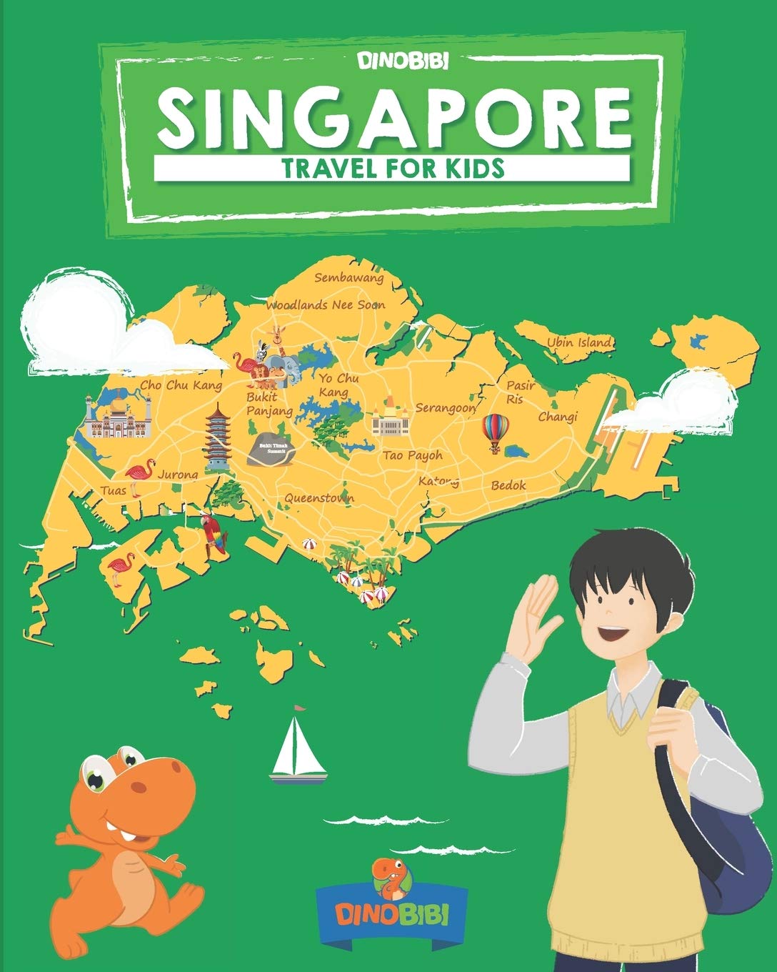 Singapore Travel Guide for Kids: Fun & Educational Adventure to Discover Singapore – Perfect for Family Vacations & School Trips