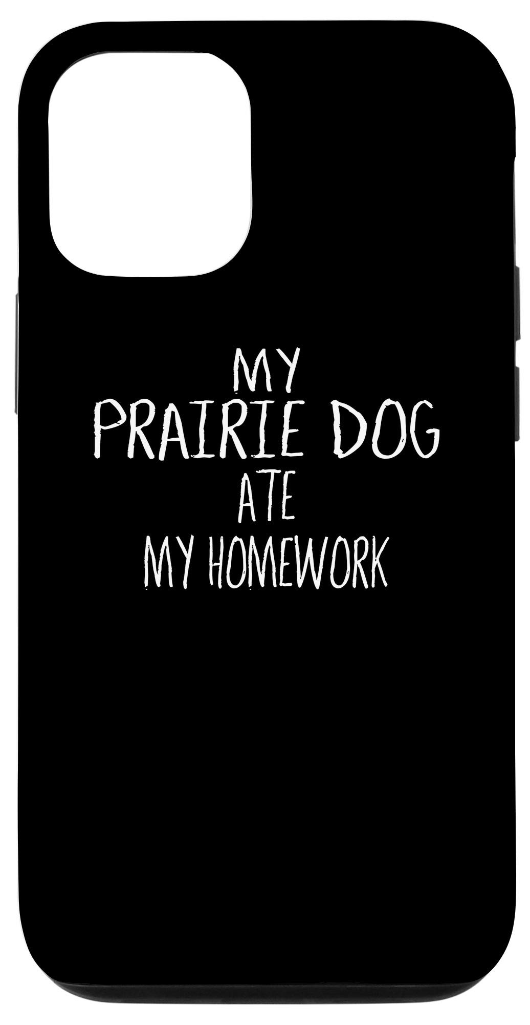 iPhone 12/12 Pro Case - Funny Prairie Dog Design - Cute Animal Phone Cover for School & Work - Perfect Gift for Students & Pet Lovers
