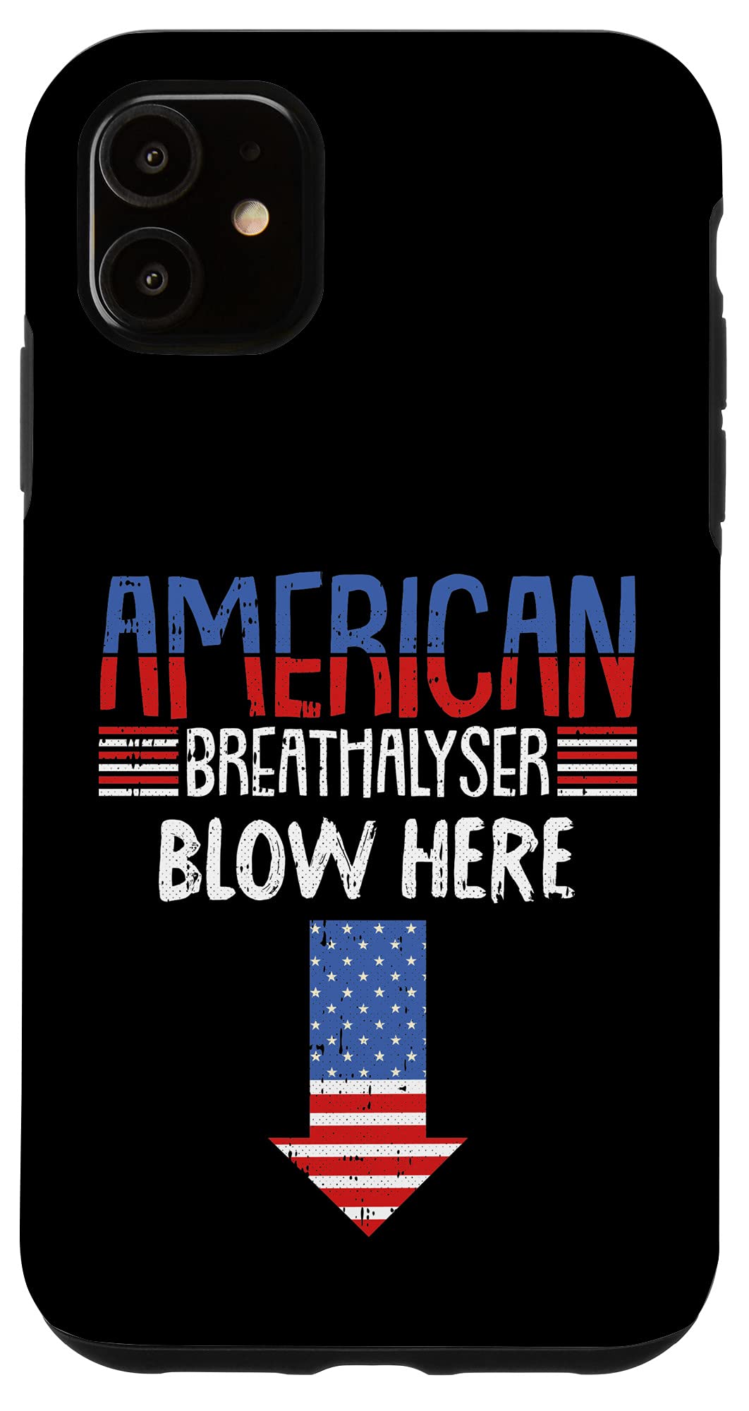 iPhone 11 Case with Breathalyzer - Funny Patriotic American Flag Design for 4th of July | Perfect for Parties, Festivals & Patriotic Events