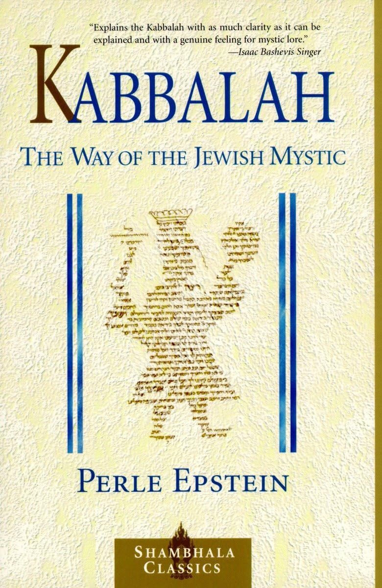 Kabbalah: The Way of The Jewish Mystic - Shambhala Classics | Jewish Mysticism Book for Spiritual Growth & Meditation Practice