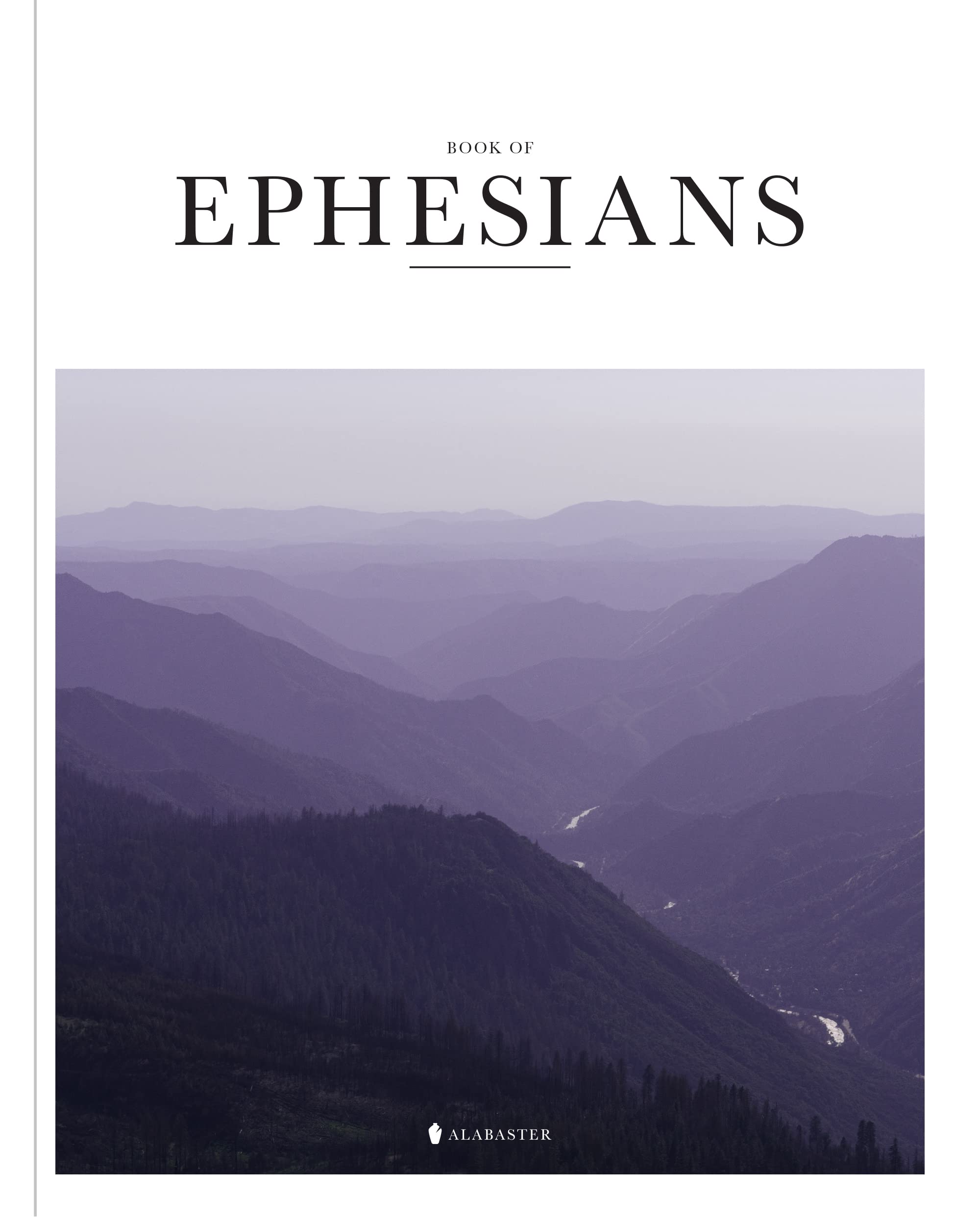 Alabaster Bible - Book of Ephesians | Premium Hardcover Scripture for Daily Devotion & Bible Study