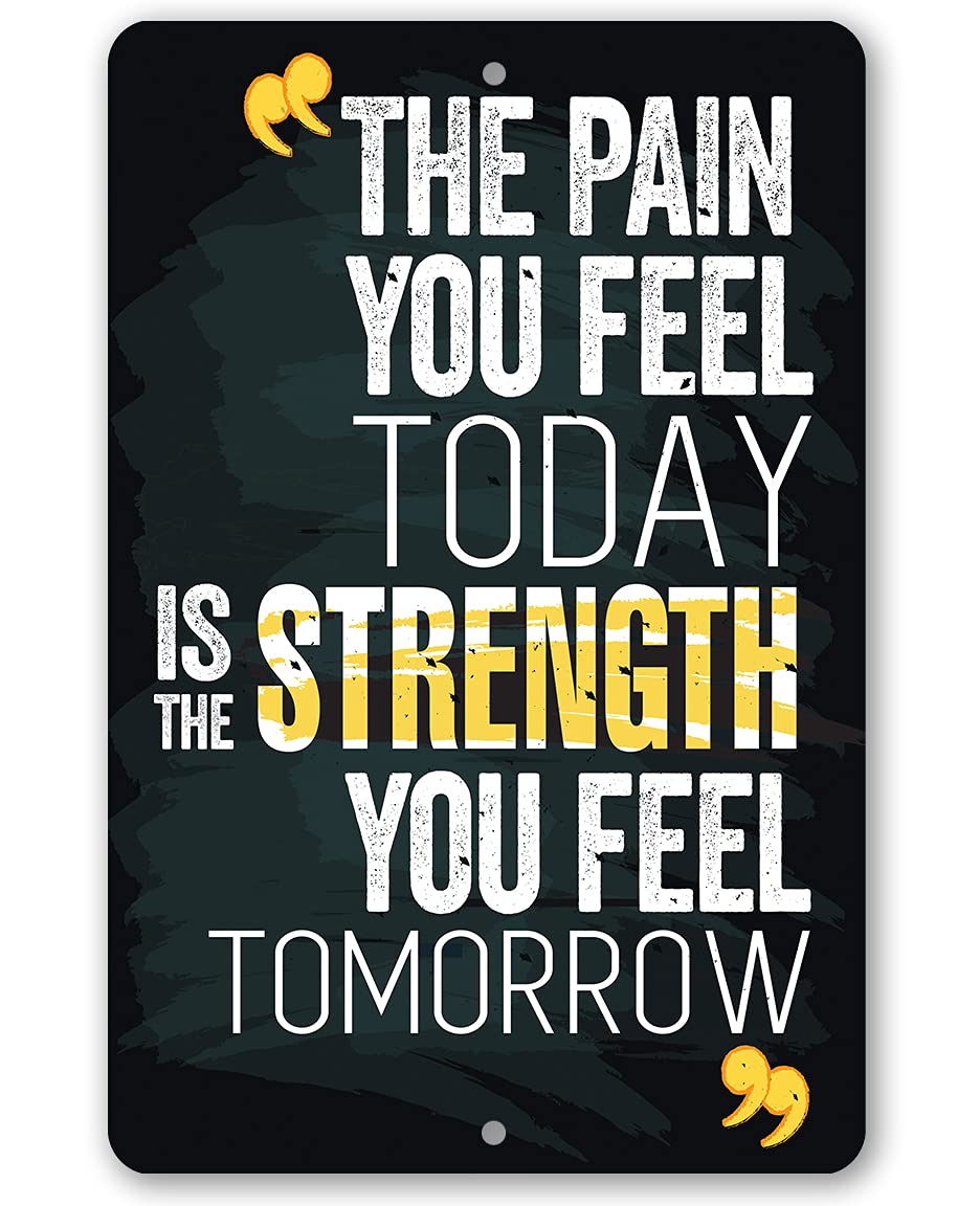 Motivational Metal Gym Signs for Home & Workout Room - 'The Pain You Feel Today' Inspirational Poster - Durable Indoor/Outdoor Fitness Wall Decor - Perfect Gift for Men & Women - Ideal for Home Gym, CrossFit Studio & Office Motivation