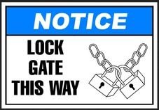 Notice Lock Gate This Way Sign - Durable Safety Warning Sign for Construction Sites, Warehouses & Restricted Areas - Ideal for OSHA Compliance & Hazard Awareness