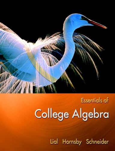 College Algebra Textbook - Essential Guide for Students & Self-Learners | Perfect for Classroom Study, Homework Help & Test Prep