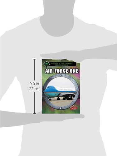 Air Force One - Mighty Military Machines Book | History & Facts About the Presidential Aircraft | Perfect for Aviation Enthusiasts & History Buffs