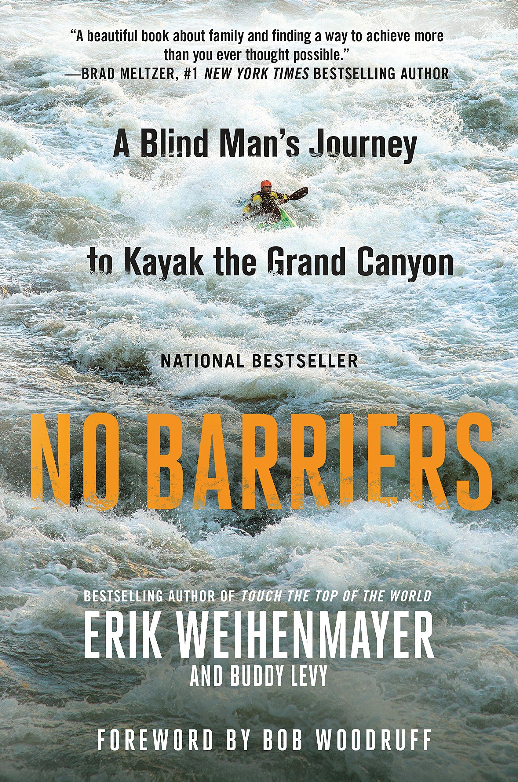 No Barriers by Erik Weihenmayer - Inspirational Adventure Book About Overcoming Challenges | Perfect for Motivational Reading, Book Clubs & Outdoor Enthusiasts