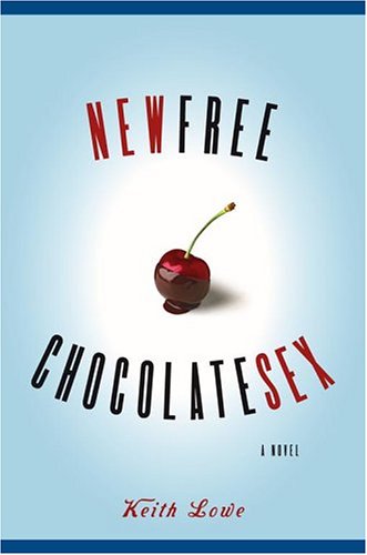 New Free Chocolate Sex: A Novel - A Captivating Romance Story for Adults, Perfect for Relaxing Evenings and Book Club Discussions