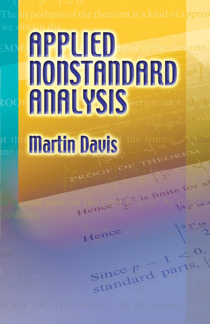 Applied Nonstandard Analysis - Dover Books on Mathematics | Mathematical Research & Advanced Studies | Perfect for Graduate Students & Researchers