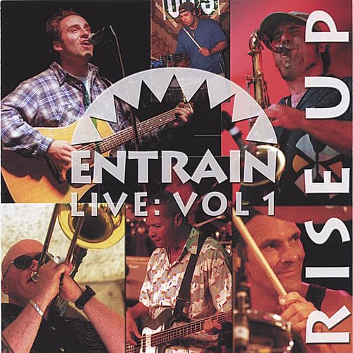 Entrain Live, Vol. 1 Rise Up - Uplifting Music Album for Motivation & Workouts | Perfect for Gym, Running & Daily Inspiration