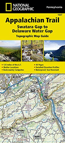 National Geographic Topographic Map Guide 1507: Appalachian Trail - Swatara Gap to Delaware Water Gap, Pennsylvania | Hiking, Backpacking & Outdoor Adventure Navigation