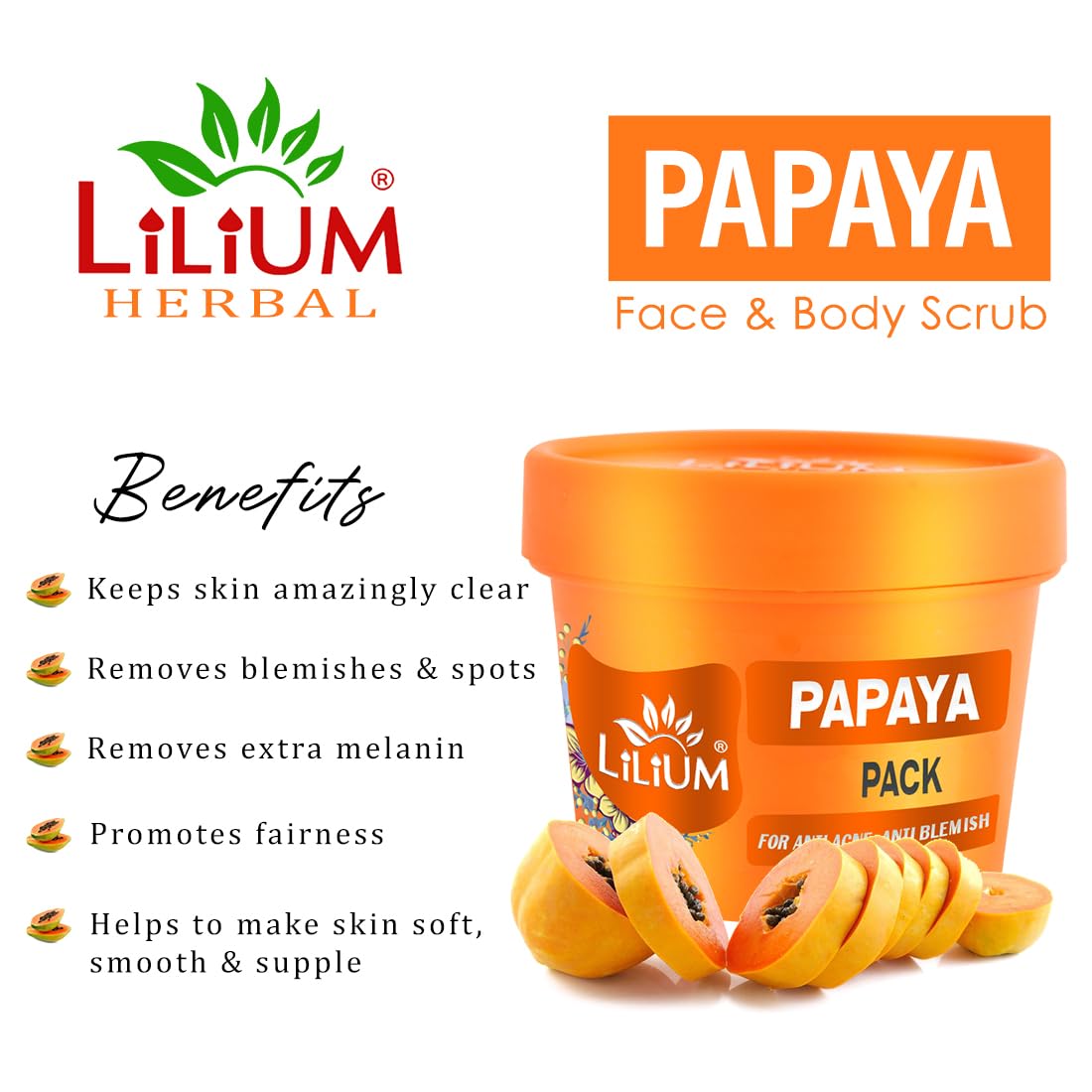 Lilium Papaya Scrub 100g - Natural Anti Acne & Blemish Treatment for Glowing Skin, Fresh & Smooth Feel, Chemical-Free & Paraben-Free | Perfect for Daily Skincare Routine & Acne-Prone Skin