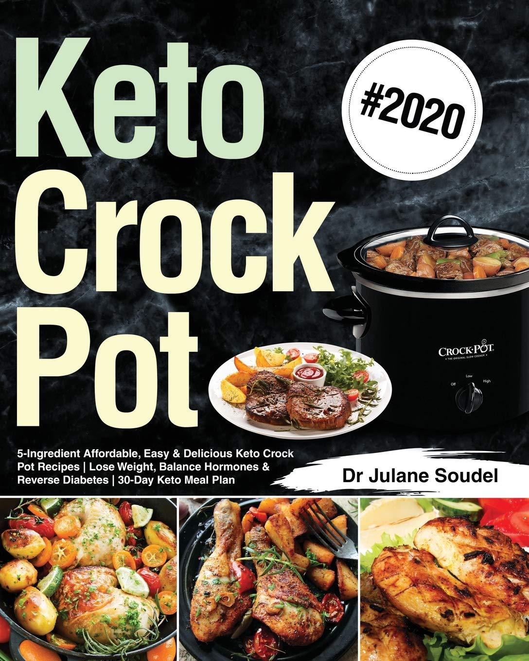 Keto Crock Pot Cookbook 2024: 500+ Easy 5-Ingredient Slow Cooker Recipes for Weight Loss, Hormone Balance & Diabetes Management | 30-Day Meal Plan | Perfect for Busy Families & Meal Prep