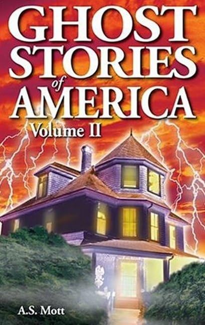 Ghost Stories of America Vol. 2 - Spooky Tales & Supernatural Encounters | Haunting American Folklore Collection | Perfect for Halloween, Campfire Nights & Paranormal Enthusiasts
