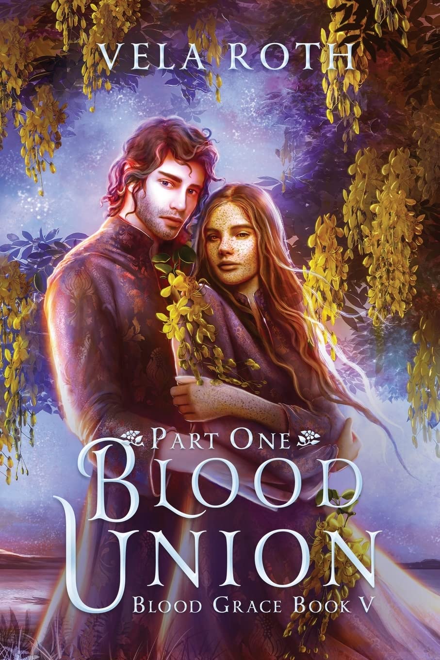 Blood Union Part One: A Fantasy Romance Novel (Blood Grace Series) - Perfect for Fantasy Lovers & Romantic Book Clubs