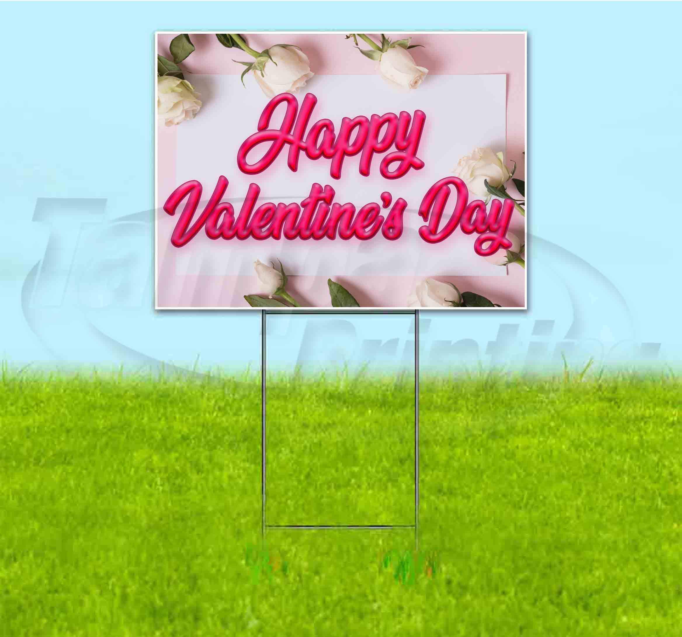 Valentine's Day Yard Sign 18x24 Inch - Metal Step Stake Included - Bulk Discounts & Multi-Packs Available - Perfect for Outdoor Decor, Parties & Holiday Celebrations