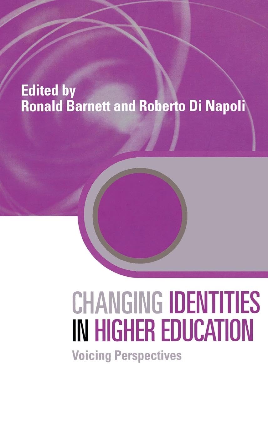 Changing Identities in Higher Education: Key Issues and Trends for College Administrators | Academic Leadership Challenges & Institutional Transformation